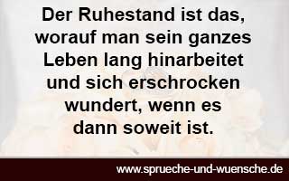 Sprüche zur Rente - Sprüche zum Ruhestand Platz 1